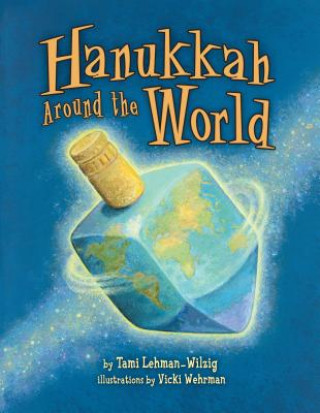 Carte Hanukkah Around the World Tami Lehman Wilzig