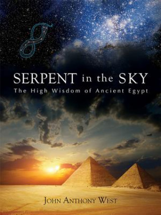 Книга Serpent in the Sky John Anthony West