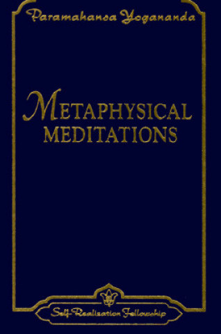 Kniha Metaphysical Meditations Paramahansa Yogananda