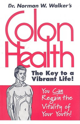 Könyv Colon Health Norman W. Walker