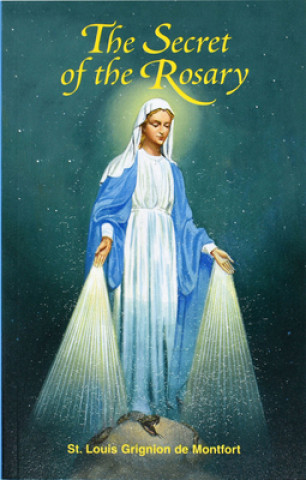 Книга Secret of the Rosary St Louis Mary Grignion De Montfort