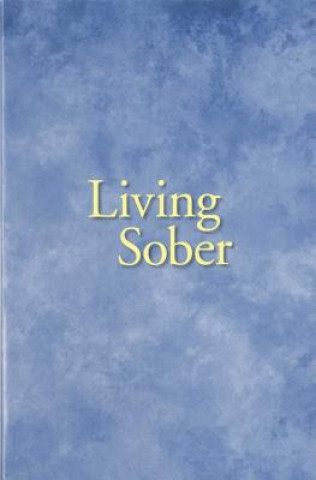 Kniha Living Sober 