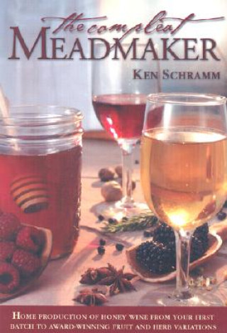 Książka Compleat Meadmaker Ken Schramm