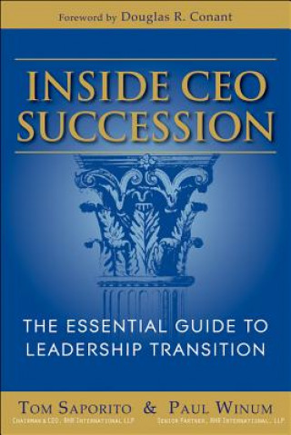 Book Inside CEO Succession - The Essential Guide to Leadership Transition Paul Winum