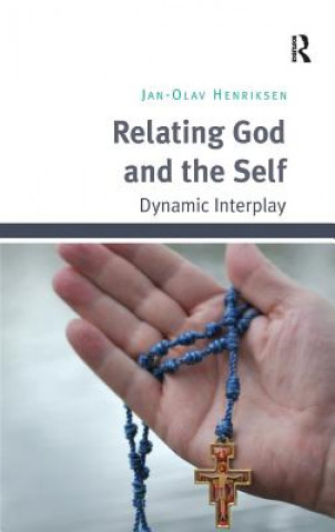 Könyv Relating God and the Self Jan Olav Henriksen