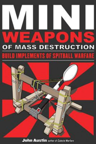 Carte Mini Weapons of Mass Destruction John Austin