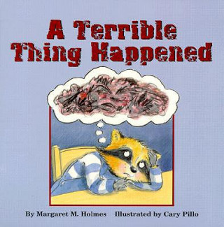 Kniha Terrible Thing Happened Margaret M Holmes