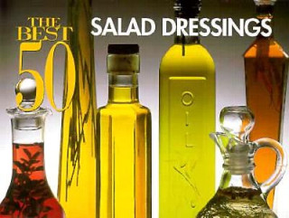 Könyv Best 50 Salad Dressings Stacey Printz