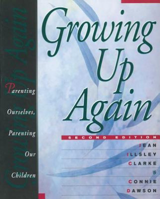 Kniha Growing Up Again Jean Illsley Clarke