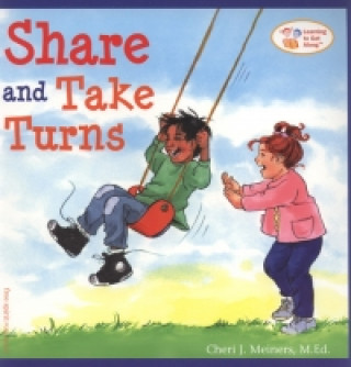 Könyv Share and Take Turns Cheri J. Meiners