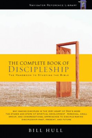 Kniha Complete Book of Discipleship, The Bill Hull