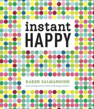 Carte Instant Happy Karen Salmansohn