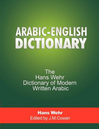 Kniha Arabic-English Dictionary Hans Wehr