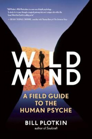 Kniha Mapping the Wild Mind Bill Plotkin