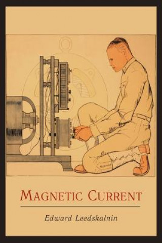 Könyv Magnetic Current Edward Leedskalnin