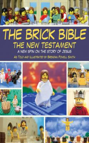 Книга Brick Bible: The New Testament Brendan Powell Smith