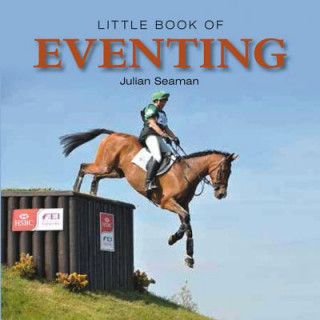 Kniha Little Book of Eventing Julian Seaman