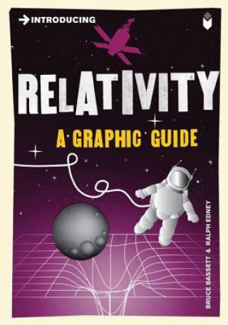 Kniha Introducing Relativity Bruce Bassett