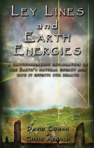 Kniha Ley Lines and Earth Energies David Cowan