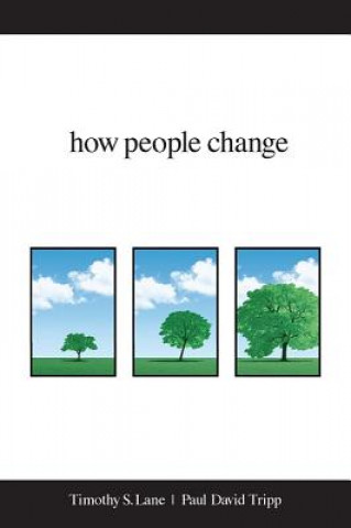 Kniha How People Change Timothy S Lane
