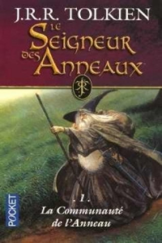 Buch Seigneur DES Anneaux, Le; 1. LA Communaute De L'Anneau J R R Tolkein