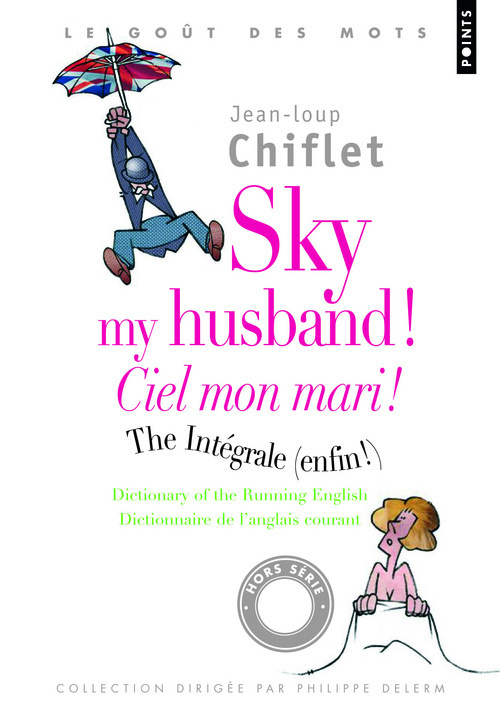 Libro Sky My Husband! Ciel Mon Mari! Jean Loup Chiflet