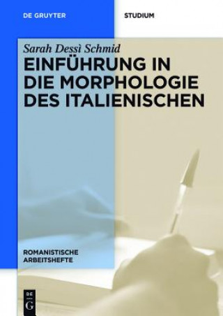 Книга Einführung in die Morphologie des Italienischen Sarah Dess? Schmid