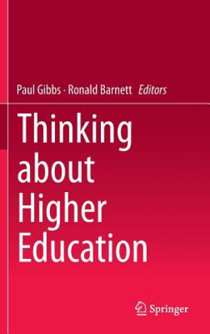 Carte Thinking about Higher Education Paul Gibbs