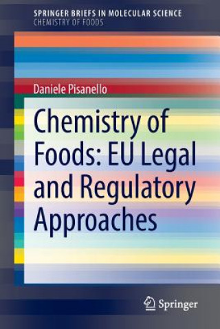 Buch Chemistry of Foods: EU Legal and Regulatory Approaches Daniele Pisanello