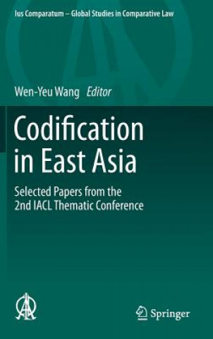 Könyv Codification in East Asia Wen-Yeu Wang