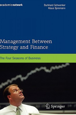 Kniha Management Between Strategy and Finance Burkhard Schwenker