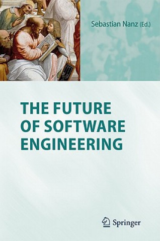 Livre Future of Software Engineering Sebastian Nanz