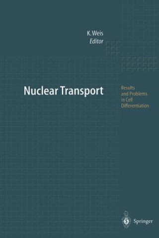 Książka Nuclear Transport Karsten Weis