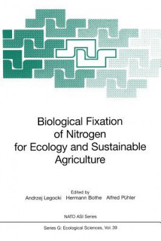 Kniha Biological Fixation of Nitrogen for Ecology and Sustainable Agriculture Andrzej Legocki