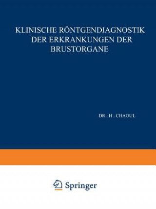 Carte Klinische R ntgendiagnostik Der Erkrankungen Der Brustorgane H. Chaoul