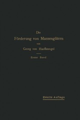 Könyv Die F rderung Von Masseng tern Georg von Hanffstengel