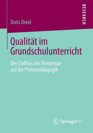 Könyv Qualitat im Grundschulunterricht Doris Drexl