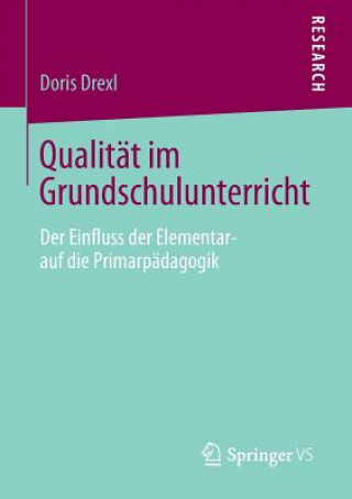 Kniha Qualitat im Grundschulunterricht Doris Drexl