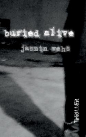 Buch Buried Alive Jasmin Wehs