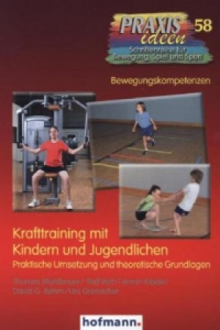 Kniha Krafttraining mit Kindern und Jugendlichen Thomas Mühlbauer