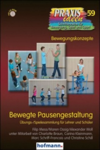 Książka Bewegte Pausengestaltung, m. 1 CD-ROM Filip Mess