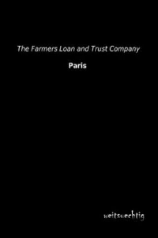 Kniha Paris he Farmers Loan and Trust Company