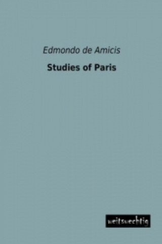 Buch Studies of Paris Edmondo De Amicis