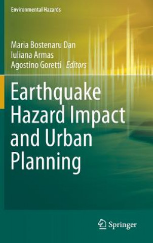 Książka Earthquake Hazard Impact and Urban Planning Maria Bostenaru Dan