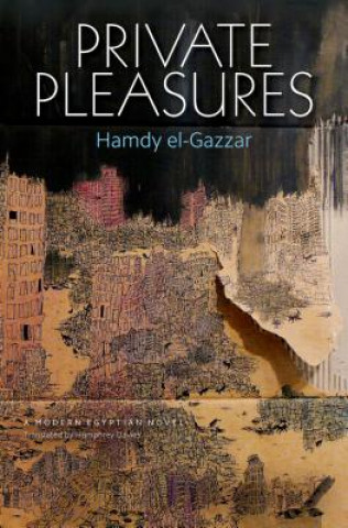 Książka Private Pleasures Hamdy el-Gazzar