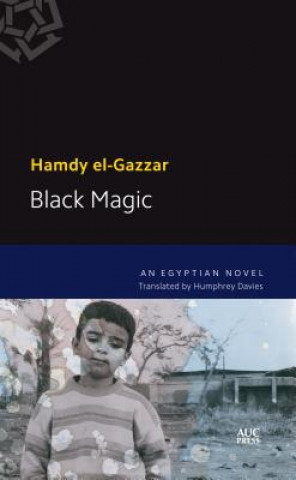 Книга Black Magic Hamdy El-Gazzar