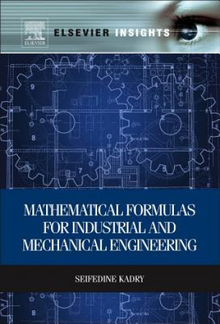 Książka Mathematical Formulas for Industrial and Mechanical Engineering Seifedine Kadry