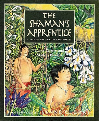 Kniha Shaman's Apprentice Lynne Cherry