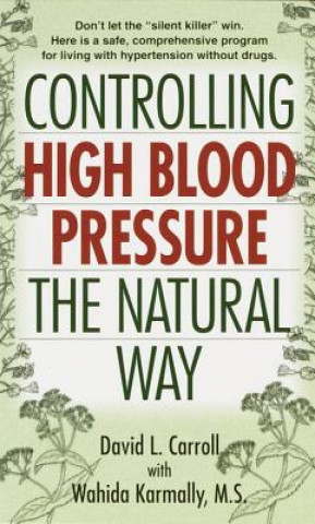 Книга Controlling High Blood Pressure David Carroll