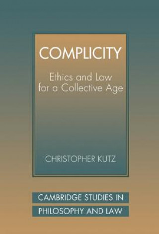 Carte Complicity Christopher Kutz